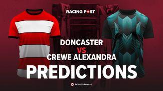 Doncaster vs Crewe prediction, betting tips and odds