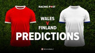 Wales v Finland predictions, odds and betting tips